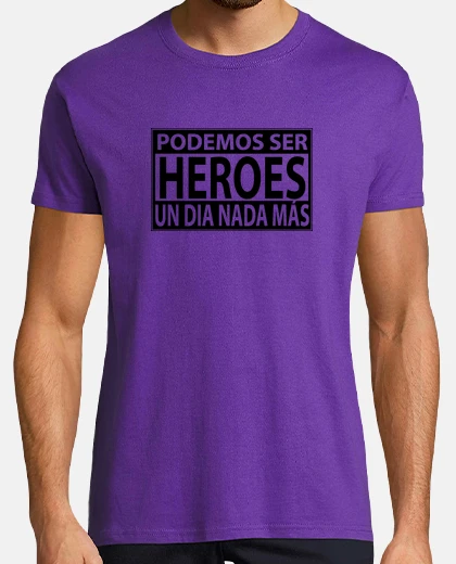 Camiseta PODEMOS SER HEROES