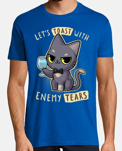 Tee-shirt porter un toast aux larmes ennemies - chat mignon effronté