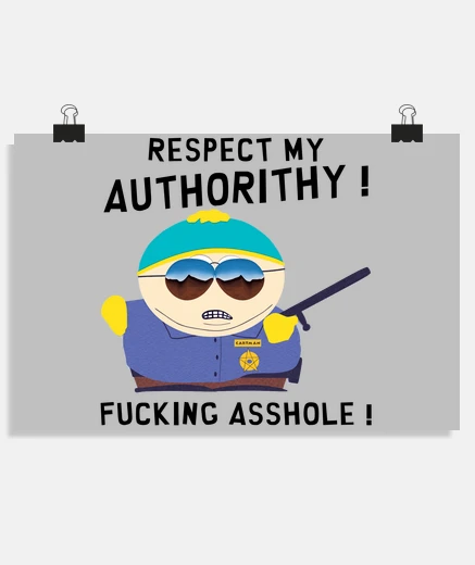 Poster Poster - Cartman Respect My Authorithy