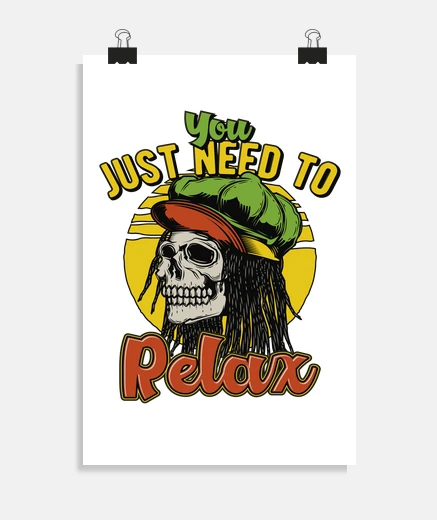 Poster poster di rastafarian con skull teschi skull teschi you solo rilassare