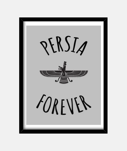 Framed poster frame for decoration or home staging, persia forever iran