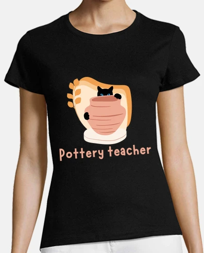 Playera pottery teacher