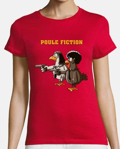 Tee-shirt Poule Fiction