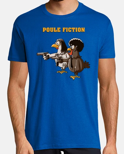 Tee-shirt Poule Fiction
