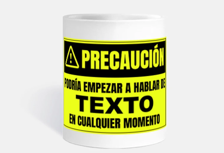Taza Precaución podría empezar a hablar de