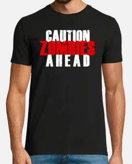 ¡precaución! zombis haead t-shirt