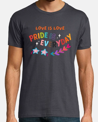 T-shirt pride is everyday