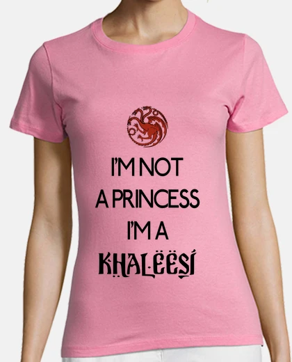 Camiseta Princess Khaleesi