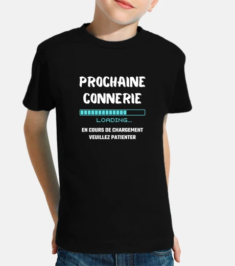 Vêtements prochaine connerie en cours de chargement
