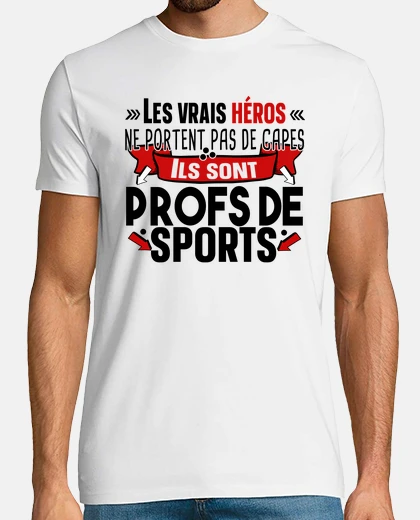 Tee-shirt Prof de Sport Super Pouvoir