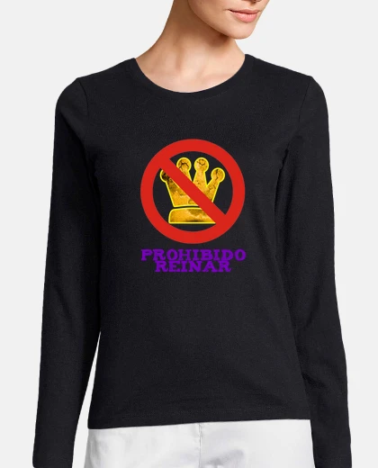 Playera Prohibido Reinar Chica
