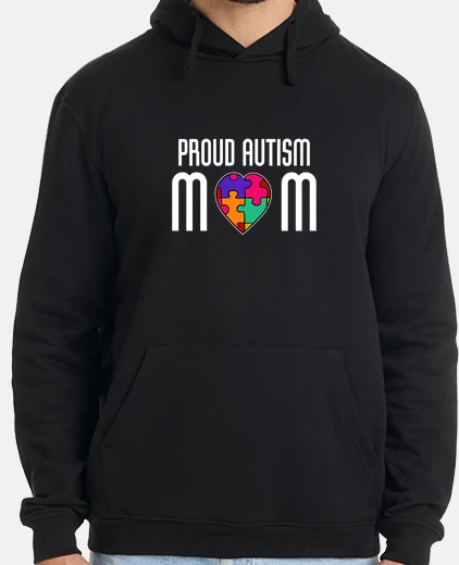 Hoodie proud autism mom autistic child asperger awareness