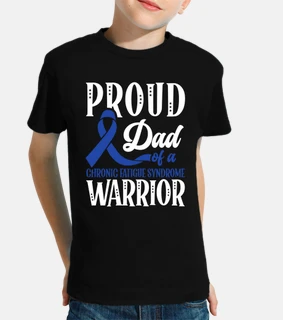 Proud Dad Of A Chronic Fatigue Syndrome