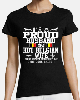 PROUD HUSBAND HOT BELGIAN WIFE