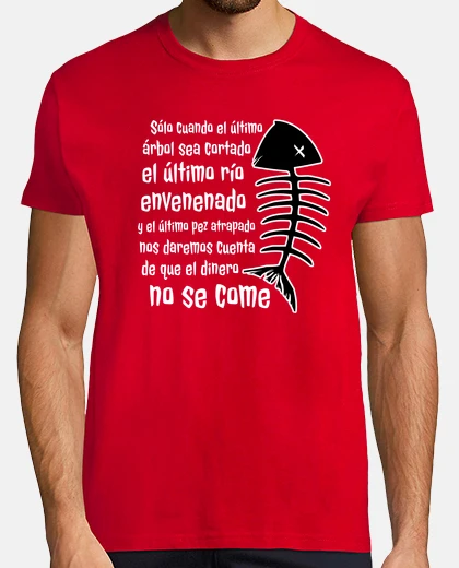 Camiseta Proverbio Indios Cree