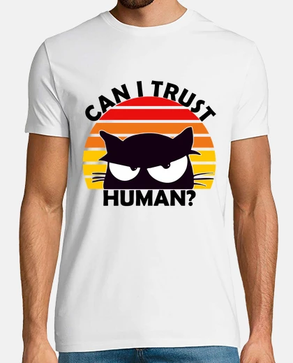 Camiseta ¿Puedo confiar en los humanos?