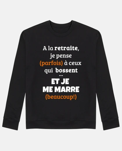 Pull Retraité homme - A la retraite je me marre