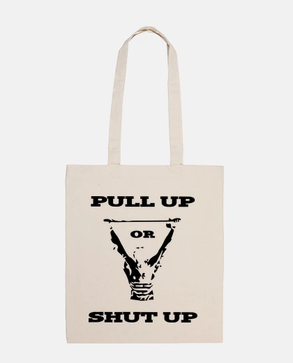 Bolsa Pull Up or Shut Up Black Bandolera 100x100 algodón