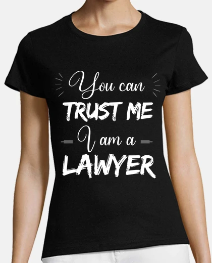 T-shirt puoi fidarti di me sono un avvocato