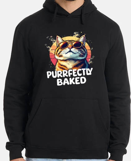 Hoodie Purrfectly Baked Cat Funny Cats Saying
