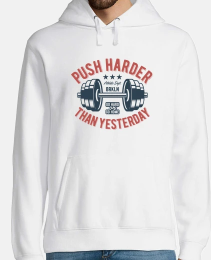 Sudadera Push Harder