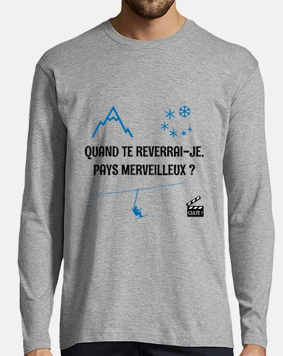 Tee-shirt Quand te reverrai-je, pays merveilleux