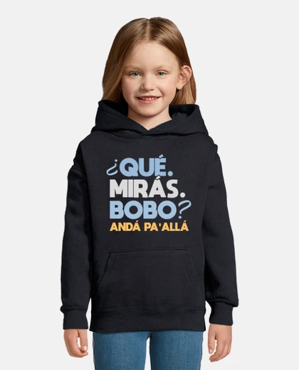 Ropa que miras bobo anda pa alla