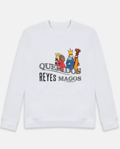 Sudadera Queridos reyes magos