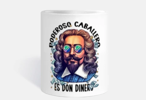 Quevedo - Poderoso caballero es don dinero