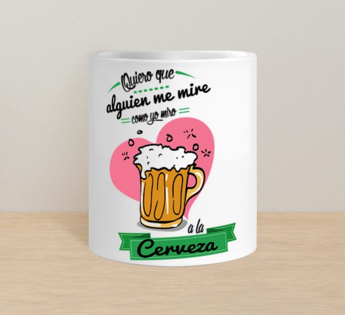 quiero que alguien me mire como yo miro a la cerveza