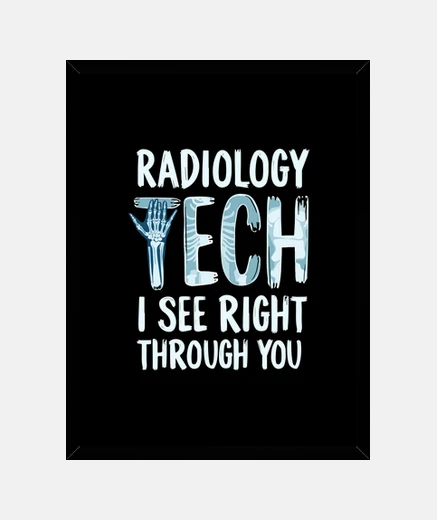 Framed Radiology Tech Humor X Ray