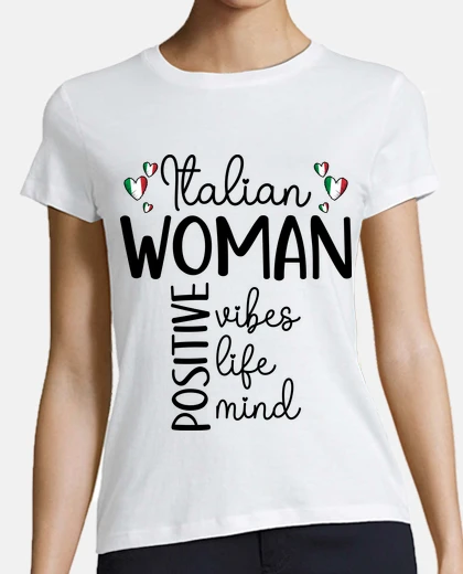 T-shirt ragazza positiva donna italiana