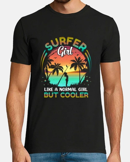 T-shirt ragazza surfista come una ragazza normale ma t-shirt premium da uomo più cool