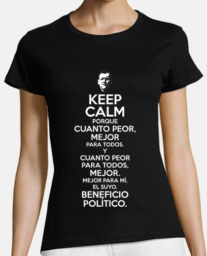 Playera Rajoy Cuanto Peor Mejor