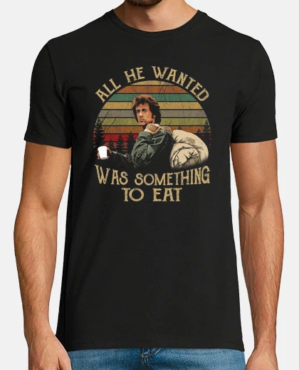T-shirt Rambo - Tutto quello che Voleva era qualcosa da Mangiare