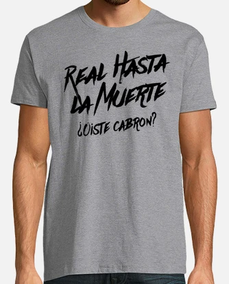 Real hasta la muerte