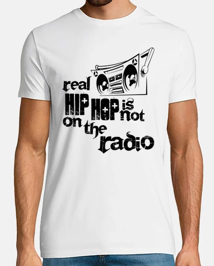 Tee-shirt Real Hip Hop Is Not On The Radio (Le Hip Hop Réel n'Est pas à la Radio)