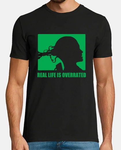 Camiseta Real Life Is Overrated