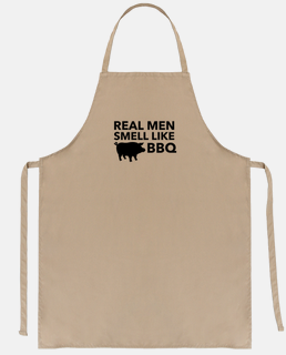 Real Men Smell Like BBQ - Funny Barbequ
