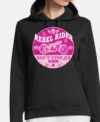 Hoodie rebel rider do not stop me