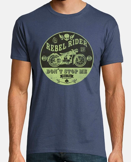 Camiseta Rebel Rider Don´t Stop Me