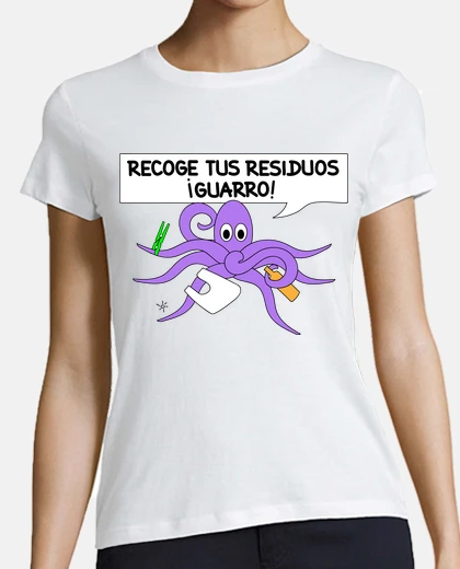 Playera RECOGE TUS RESIDUOS. ¡GUARRO!