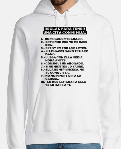 Sudadera Reglas para tener una cita con mi hija