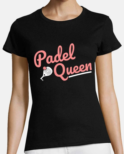 Tee-shirt reine du padel - cadeau padel - origina
