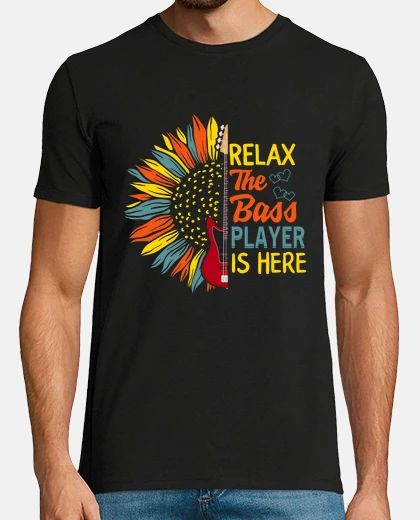 T-shirt relax the bass player is here shirt guitar bassist tshirt musicians top concert band gift electric b