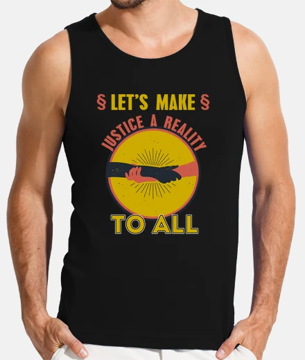 T-shirt rendere la giustizia una realtà per tut