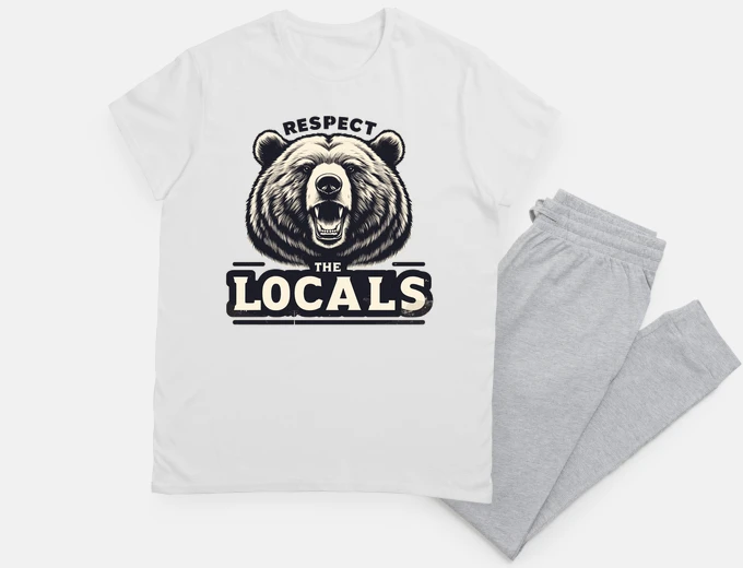 Pyjama Respect The Locals Bears Warning