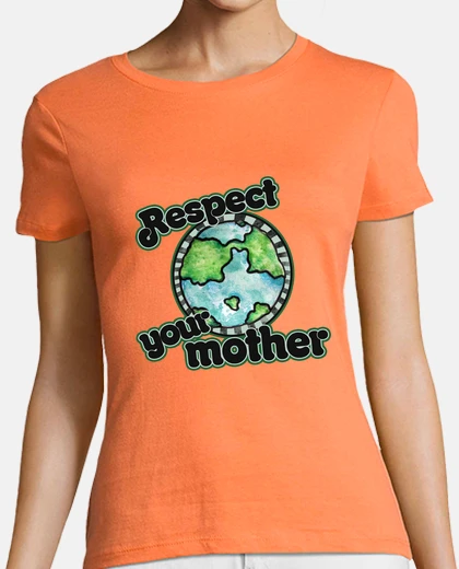 Tee-shirt Respecte ta Mère