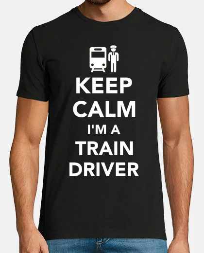 Tee-shirt reste calme je suis conducteur de train