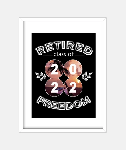 Framed Retired, class of 2022